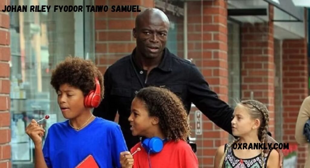 johan riley fyodor taiwo samuel